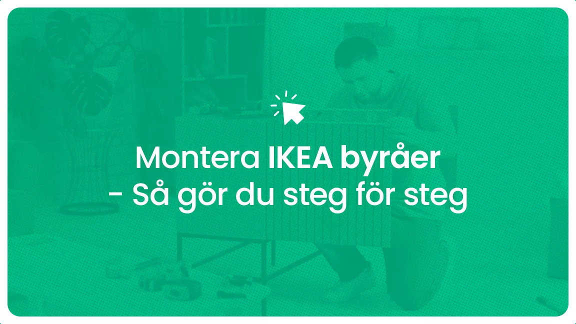 Montera ikea byraer