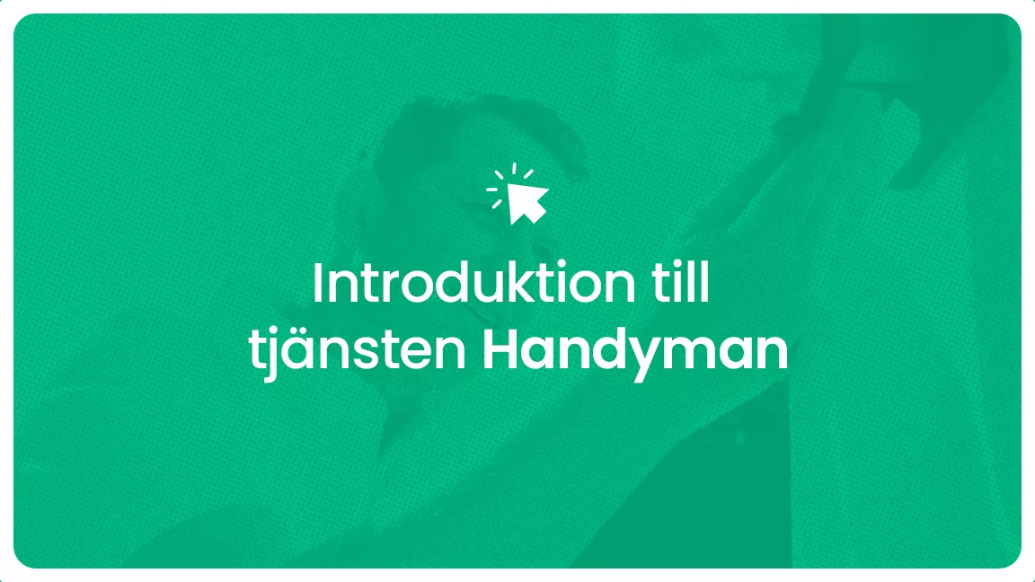 Introduktion till tjansten handyman