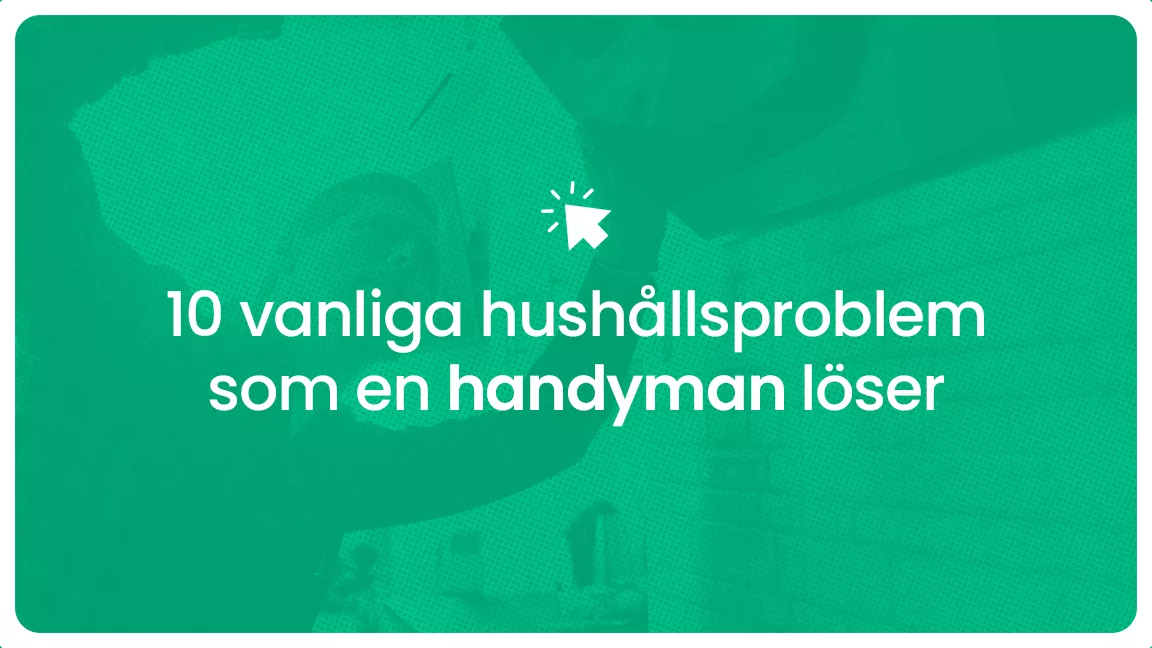 10 vanliga hushallsproblem som en handyman loser