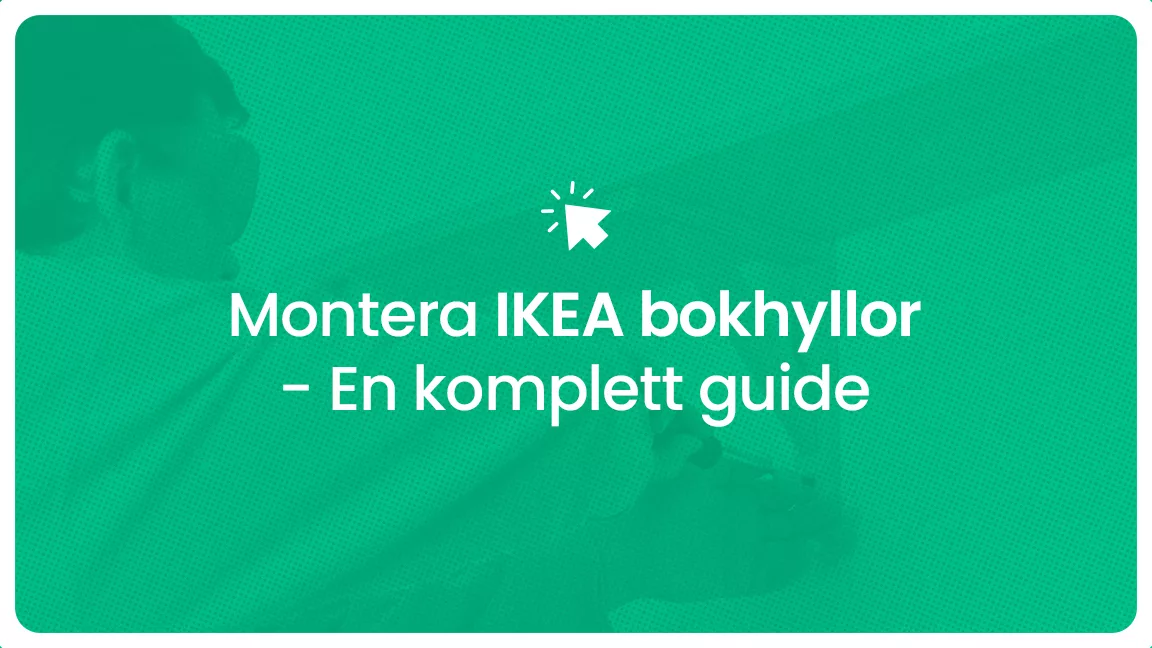 Montera ikea bokhyllor