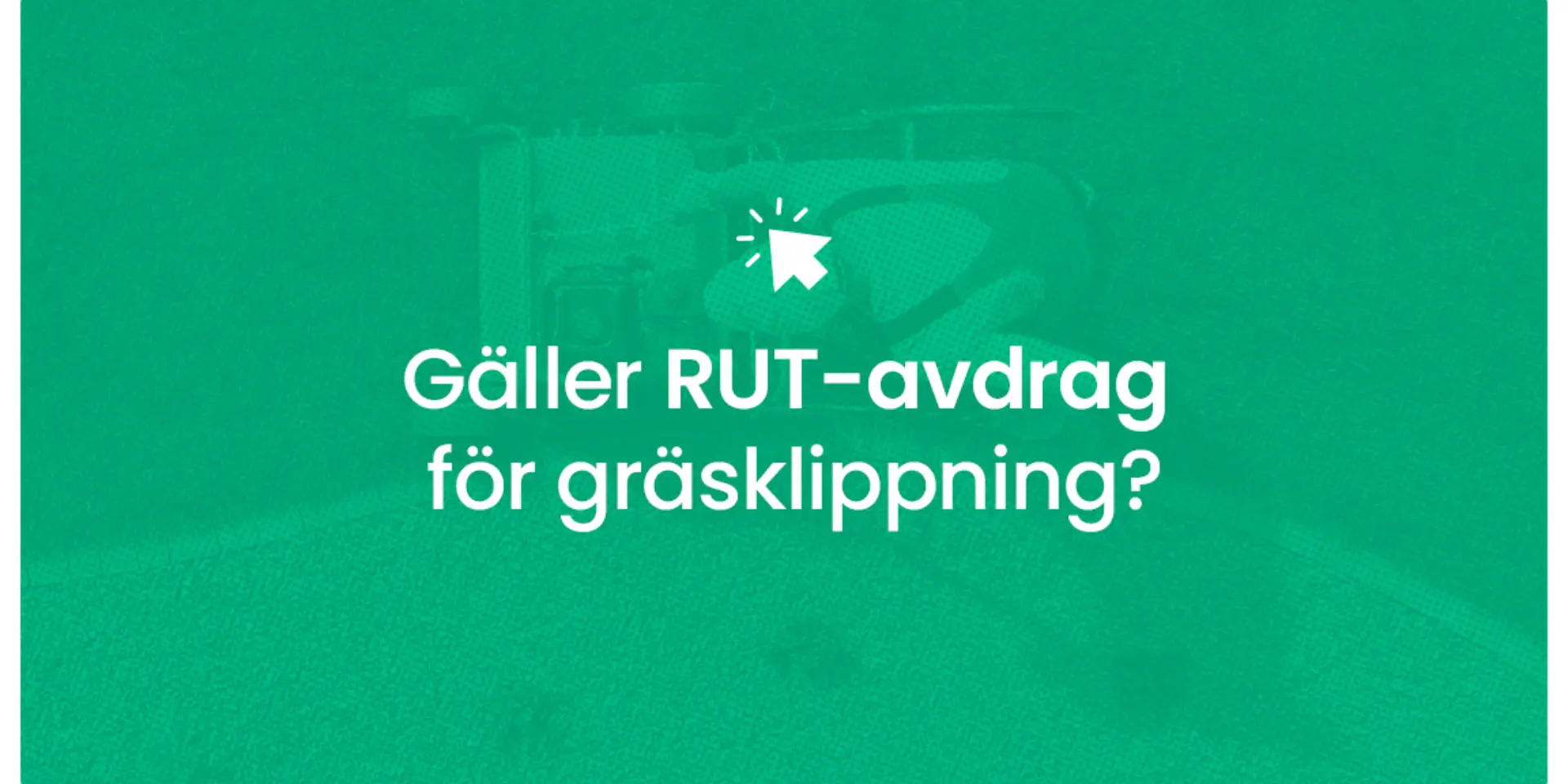 Galler rut avdrag for grasklippning